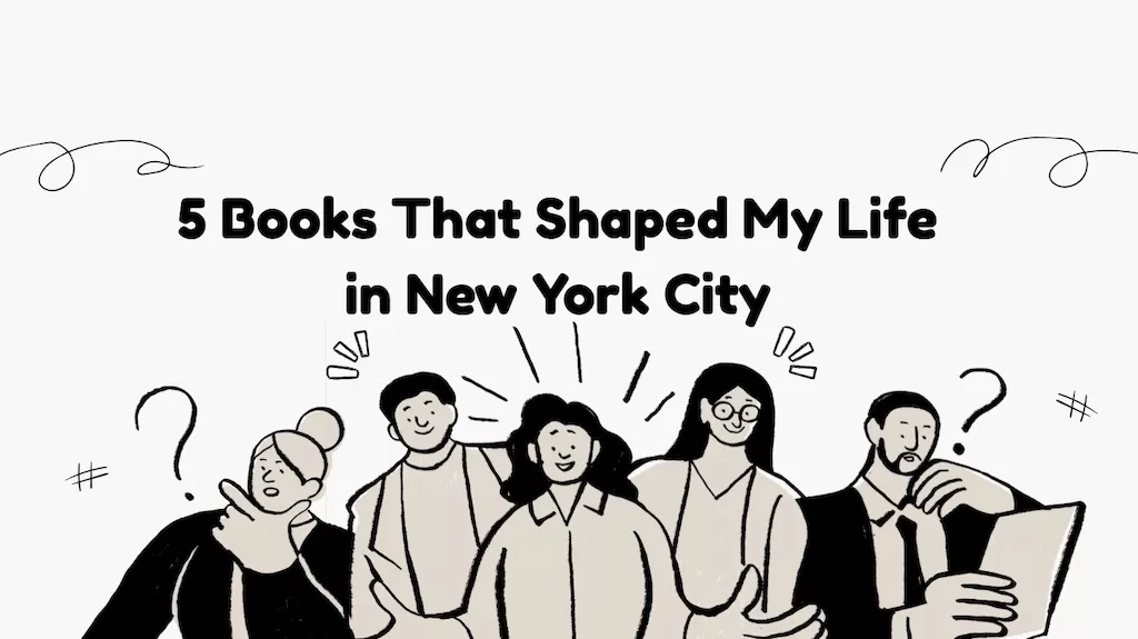 Alt="five books that shaped my life in New York City"